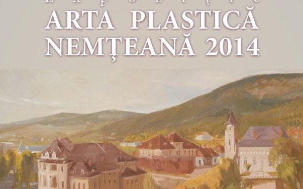 Expoziţia ARTA PLASTICĂ NEMŢEANĂ 2014