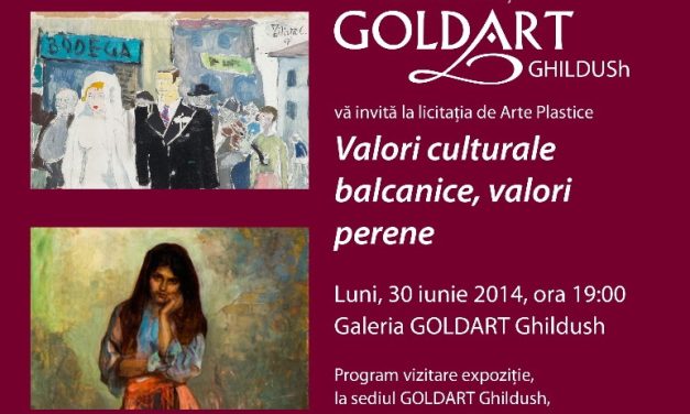 Licitatia Goldart 126. 30 iunie 2014