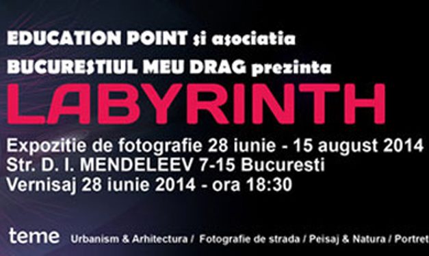 Expoziţia de fotografie  “LABYRINTH”