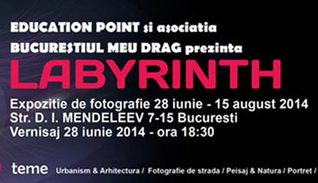 Expoziţia de fotografie  “LABYRINTH”