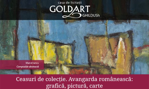 LICITAȚIE SPECIALĂ Casa GOLDART Ghildush – luni 7 iulie