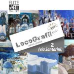 “LOCOGRAFII ediția a II¬a via Santorini” – ELITE ART GALLERY