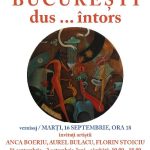 București dus … întors, la Silvia’s Art Gallery din Cluj