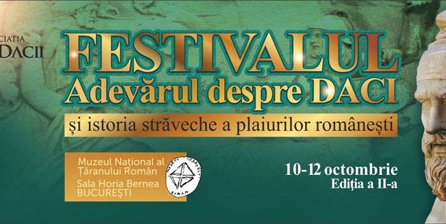 Festivalul “Adevărul despre Daci și istoria străveche a plaiurilor românești”